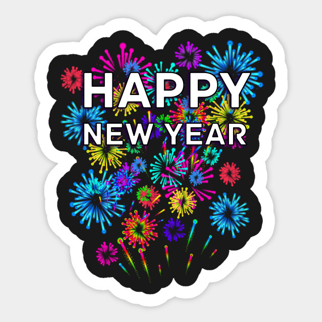 Happy New Year New Year Sticker TeePublic